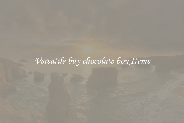 Versatile buy chocolate box Items