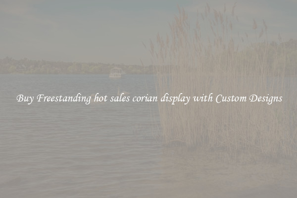 Buy Freestanding hot sales corian display with Custom Designs