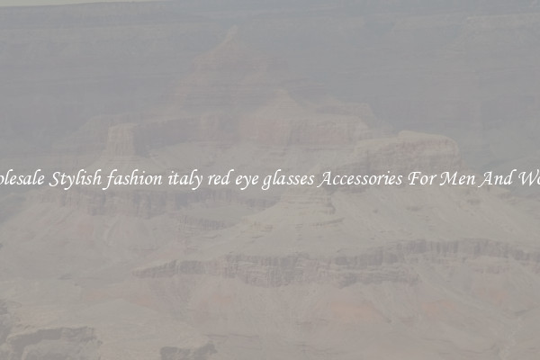 Wholesale Stylish fashion italy red eye glasses Accessories For Men And Women