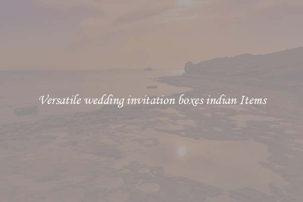 Versatile wedding invitation boxes indian Items
