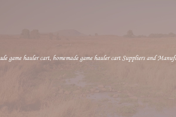 homemade game hauler cart, homemade game hauler cart Suppliers and Manufacturers