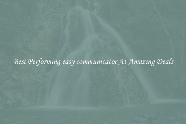 Best Performing easy communicator At Amazing Deals