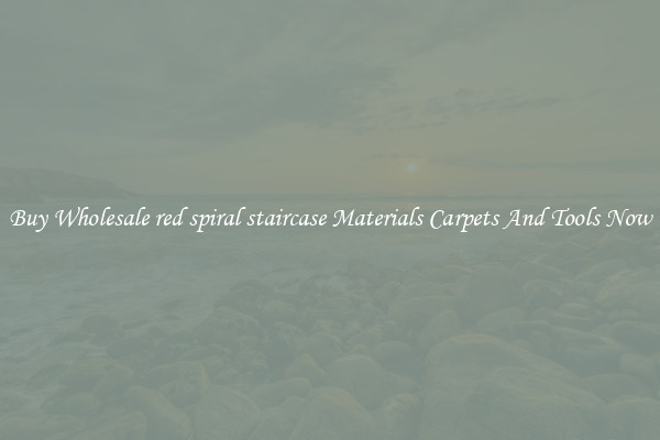 Buy Wholesale red spiral staircase Materials Carpets And Tools Now