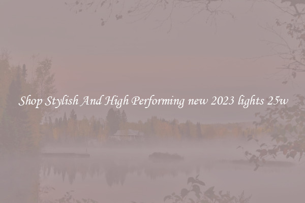 Shop Stylish And High Performing new 2023 lights 25w